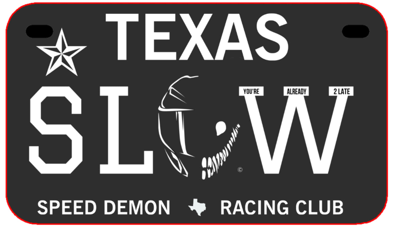 (Texas) SLOW “Decoration” Motorcycle License Plate